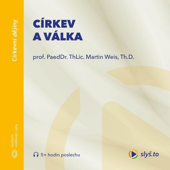 Církev a válka, mp3 - Martin Weis