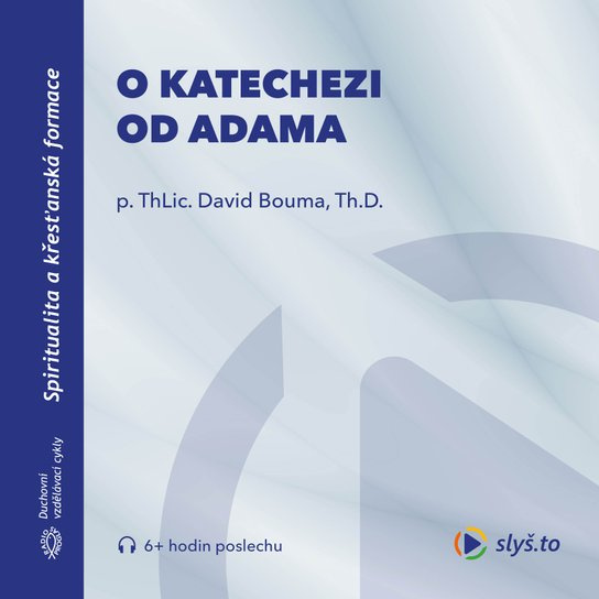O katechezi od Adama, mp3 - David Bouma