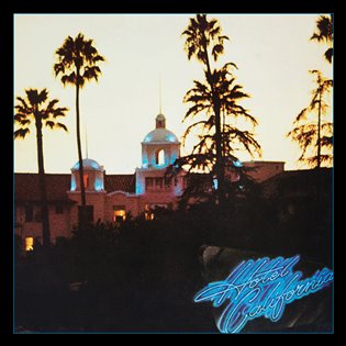 Hotel California (40th Anniversary)