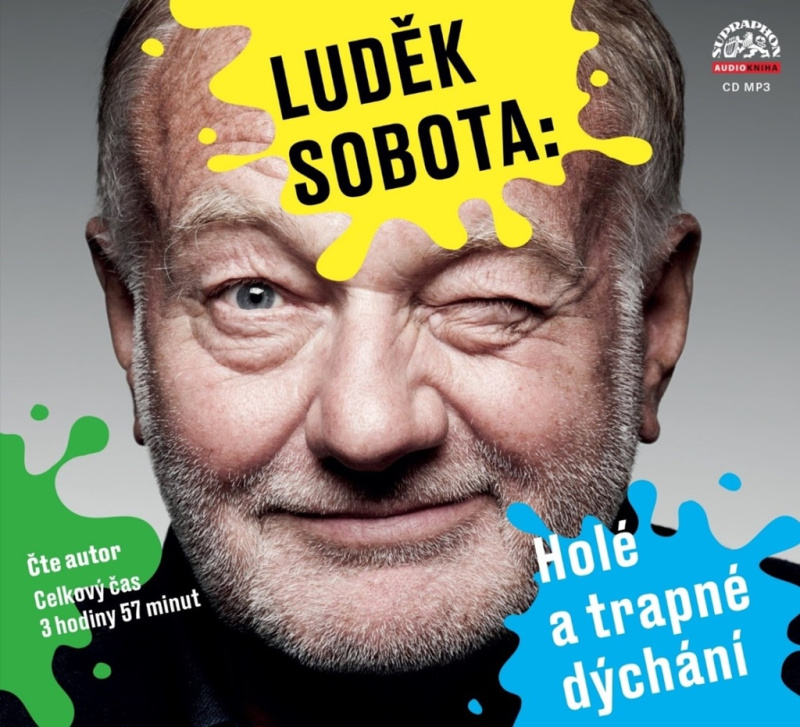 Sobota: Holé a trapné dýchání