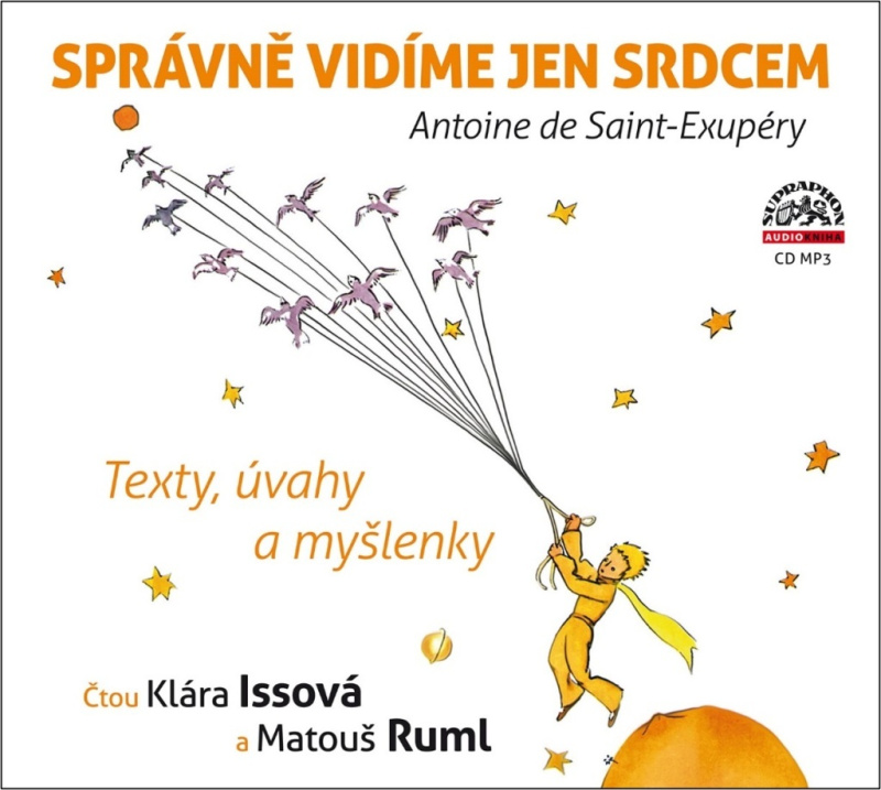 Správně vidíme jen srdcem