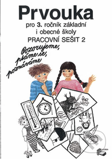 Prvouka pro 3. ročník ZŠ 2.díl (Pracovní sešit) - Eva Vyskočilová - kniha z kategorie 1. stupeň