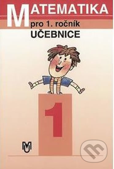 Matematika pro 1.ročník ZŠ - učebnice - Josef Kittler - kniha z kategorie 1. stupeň