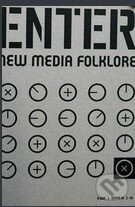 Enter No. 16 (Súčasný (new) media art nielen z východného (o)kraja)