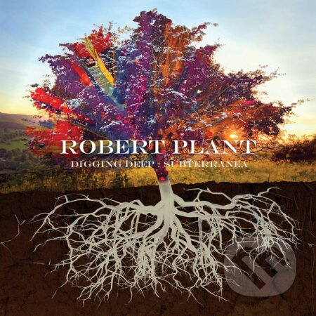 Robert Plant: Digging Deep - Subterranea (2 CD) - Robert Plant
