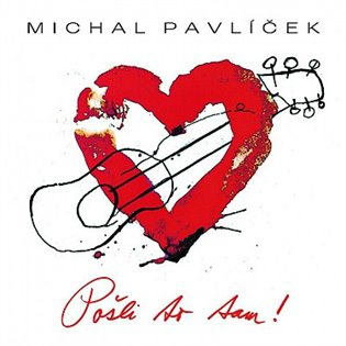 Michal Pavlíček: Pošli to tam ! LP - Michal Pavlíček
