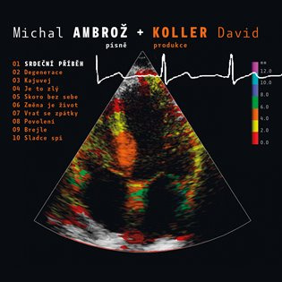 Michal Ambrož, David Koller: Srdeční příběh - Michal Ambrož, David Koller