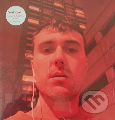 Fred Again:  Actual Life LP - Fred Again, Fred Again