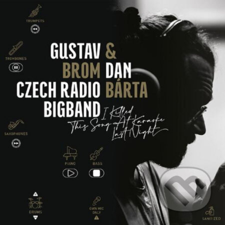 Dan Bárta & Gustáv Brom Czech Radio Big band: I Killed This Song At Karaoke Last Night LP