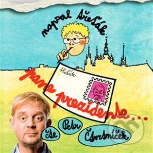 Pane prezidente... (napsal třeťák) - Vítek Čumra - audiokniha z kategorie Beletrie pro děti