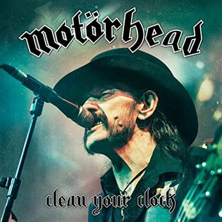 Motörhead: Clean Your Clock - Motörhead