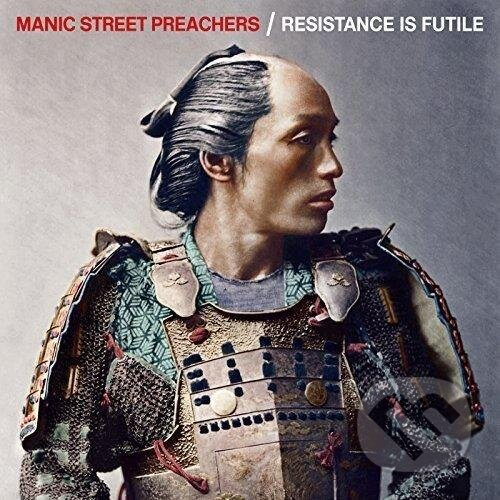 Manic Street Preachers: Resistance Is Futile - MANIC STREET PREACHERS