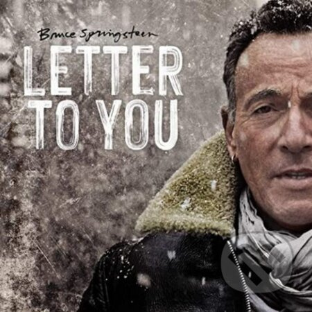 Bruce Springsteen: Letter To You LP (2 LP) - Bruce Springsteen