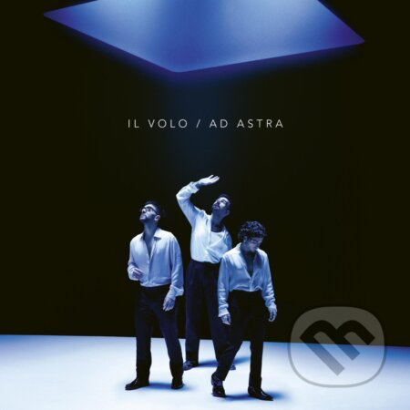 Il Volo: Ad Astra - Il Volo