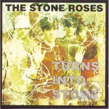 The Stone Roses: Turns Into Stone (LP) - The Stone Roses, The Stone Roses