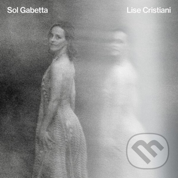 Sol Gabetta: Lise Cristiani - Sol Gabetta, Sol Gabetta