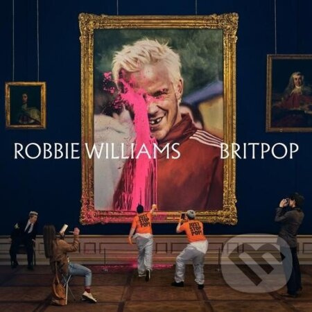 Robbie Williams: Britpop (LP) - Robbie Williams, Robbie Williams