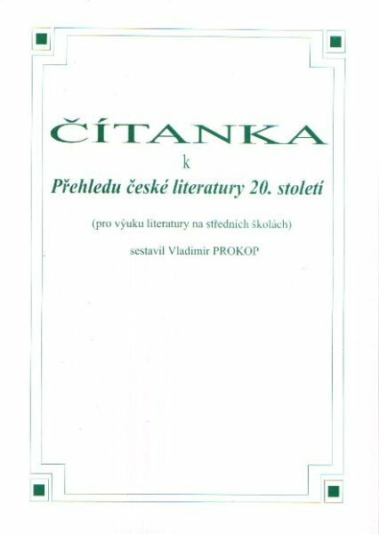 Čítanka k Přehledu české literatury 20. století - Vladimír Prokop