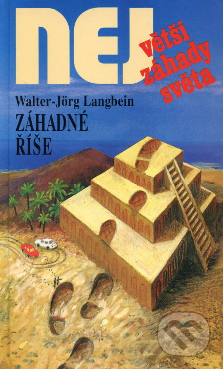 Záhadné říše - Walter-Jörg Langbein - kniha z kategorie Záhady a paranormální jevy