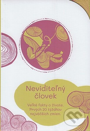 Neviditeľný človek (Veľké fakty o živote. Prvých 20 týždňov najväčších zmien.) - hra z kategorie Vzdělávací hry