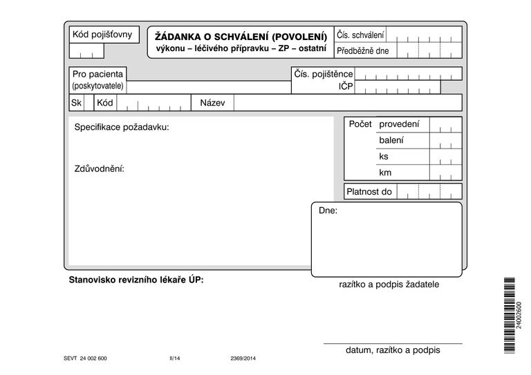 21 -Žádanka o schválení (povolení) výkonu - léčivého přípravku - ZP - ostatní