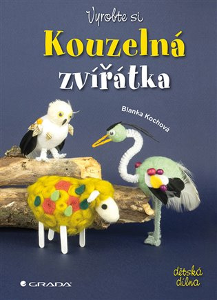 Vyrobte si kouzelná zvířátka