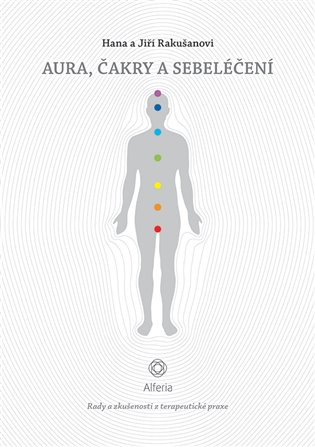 Aura, čakry a sebeléčení