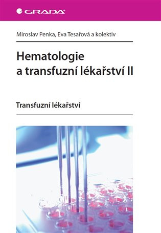 Hematologie a transfuzní lékařství II