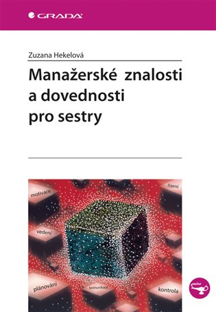 Manažerské znalosti a dovednosti pro sestry