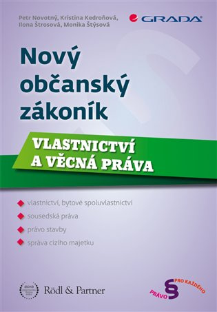 Nový občanský zákoník - Vlastnictví a věcná práva