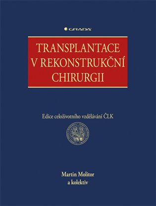 Transplantace v rekonstrukční chirurgii