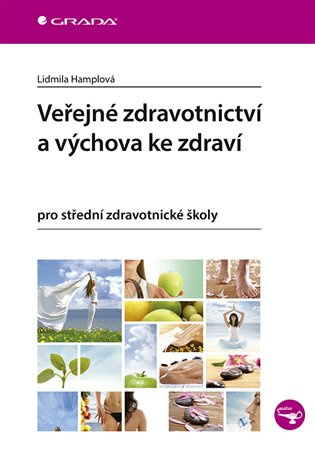 Veřejné zdravotnictví a výchova ke zdraví pro SZŠ