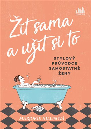 Žít sama a užít si to