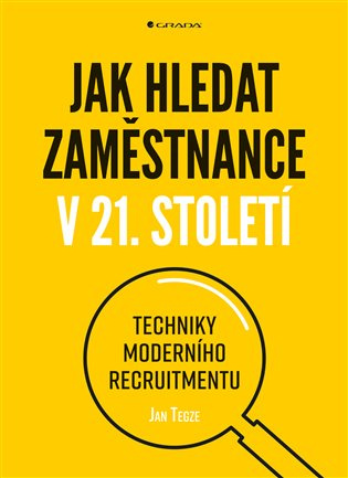 Jak hledat zaměstnance v 21. století