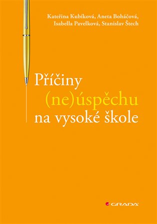 Příčiny (ne)úspěchu na vysoké škole