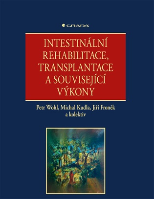 Intestinální rehabilitace, transplantace a související výkony