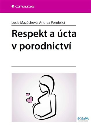 Respekt a úcta v porodnictví