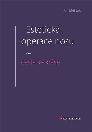 Estetická operace nosu - cesta ke kráse