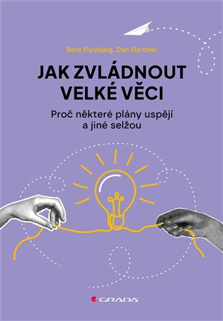 Jak zvládnout velké věci