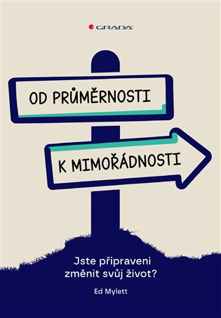 Od průměrnosti k mimořádnosti