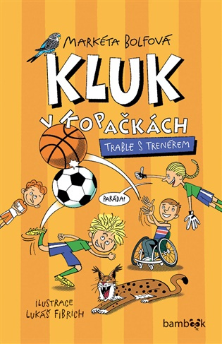 Kluk v kopačkách – Trable s trenérem