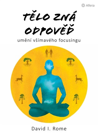 Tělo zná odpověď