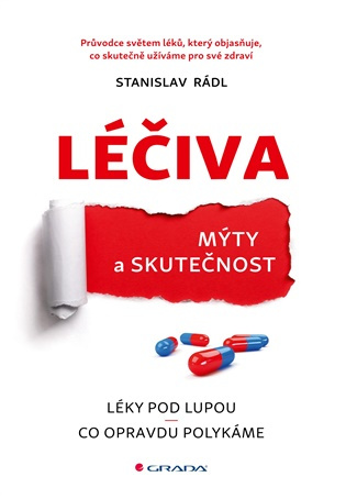 Léčiva - mýty a skutečnost