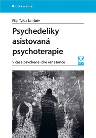 Psychedeliky asistovaná psychoterapie