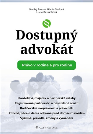 Dostupný advokát: Právo v rodině a pro rodinu