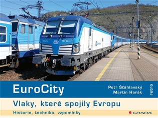 EuroCity - Vlaky, které spojily Evropu