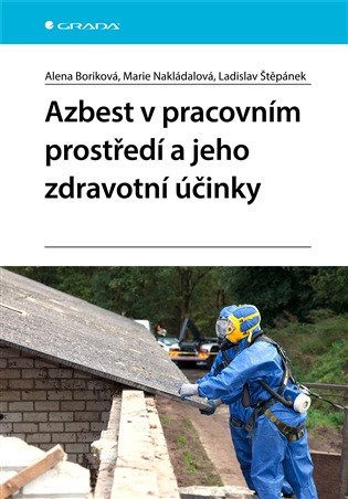 Azbest v pracovním prostředí a jeho zdravotní účinky