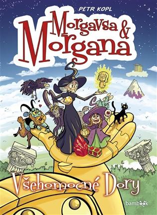 Morgavsa a Morgana - Všehomocné Dory
