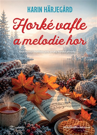 Horké vafle a melodie hor