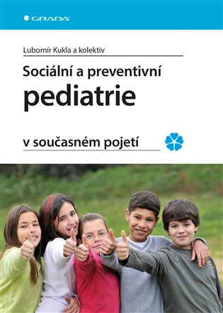 Sociální a preventivní pediatrie v současném pojetí